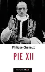 Pie XII : la biographie de référence du pape de la Seconde Guerre mondiale