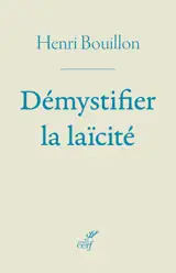 Démystifier la laïcité