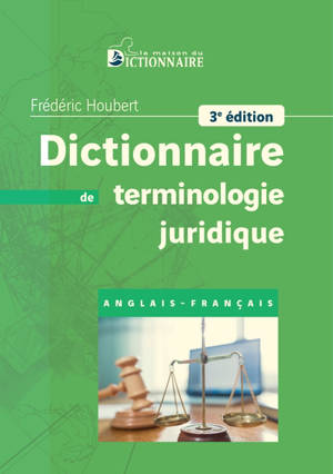 Dictionnaire de terminologie juridique : anglais-français