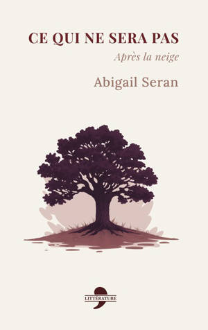 Ce qui ne sera pas : après la neige