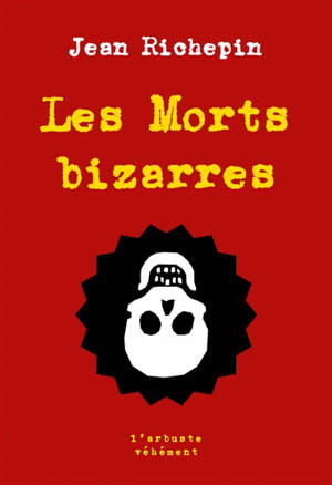 Les morts bizarres