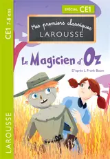 Le magicien d'Oz : spécial CE1, 7-8 ans