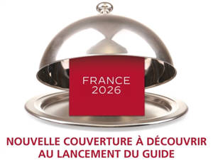 Guide Michelin : restaurants & hébergements : France 2026