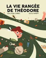 La vie rangée de Théodore