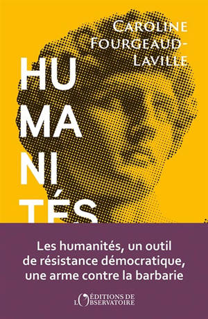 Humanités : pouvons-nous vivre sans elles ?