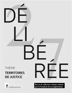 Délibérée, n° 27. Territoires de justice
