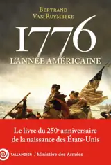 1776 : l'année américaine