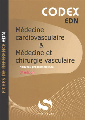 Médecine cardiovasculaire & médecine et chirurgie vasculaire : nouveau programme R2C