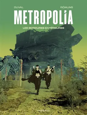 Metropolia. Vol. 2. Les bordures extérieures