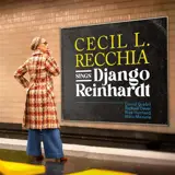 Cecil L. Recchia Sings Django Reinhardt