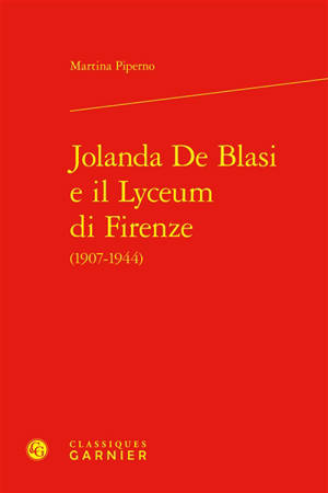 Jolanda De Blasi e il Lyceum di Firenze (1907-1944)