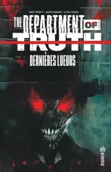The department of truth. Vol. 6. Dernières lueurs