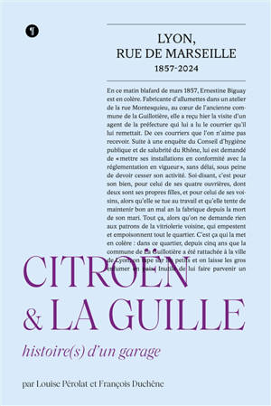 Citroën & la Guille : rue de Marseille, Lyon : histoire(s) d'un garage