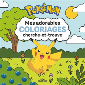 Pokémon : Mes adorables coloriages cherche-et-trouve