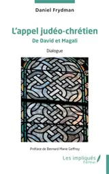 L'appel judéo-chrétien de David et Magali : dialogue