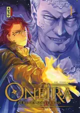 Oneira. Vol. 1. L'ère des souverains