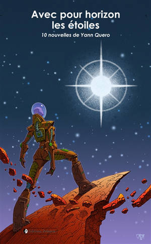 Avec pour horizon les étoiles