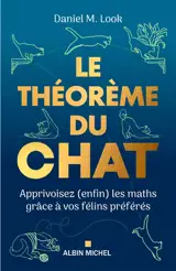 Le théorème du chat : apprivoisez (enfin) les maths grâce à vos félins préférés