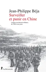 Surveiller et punir en Chine : laogai et technosurveillance, de 1946 à nos jours