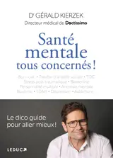 Santé mentale : tous concernés ! : le dico guide pour aller mieux !