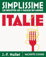 Italie : simplissime, les recettes les + faciles du monde