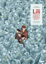 Lili, toujours debout, jusqu'au bout ! : de Ravensbrück à Bergen-Belsen