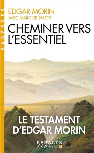 Cheminer vers l'essentiel