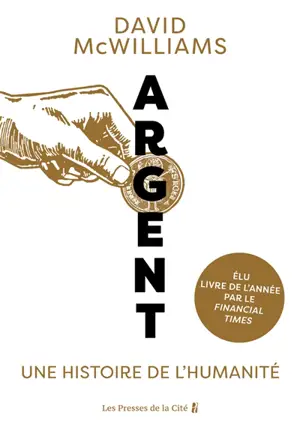 Argent : une histoire de l'humanité