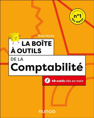 La boîte à outils de la comptabilité : 48 outils clés en main