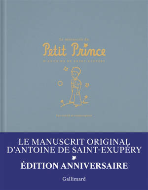 Le manuscrit du Petit Prince d'Antoine de Saint-Exupéry : fac-similé et transcription