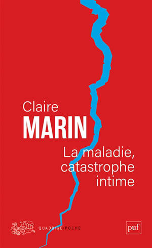 La maladie, catastrophe intime