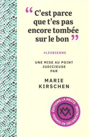 "C'est parce que t'es pas encore tombée sur le bon" : #lesbienne
