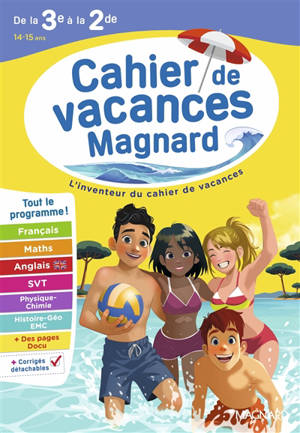 Cahier de vacances Magnard de la 3e vers la 2de, 14-15 ans : tout le programme !