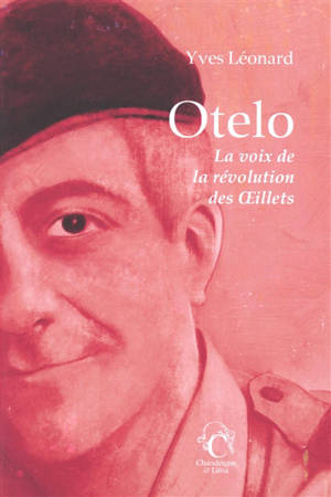 Otelo : la voix de la révolution des Oeillets