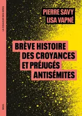 Brève histoire des croyances et préjugés antisémites