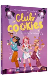 Club Cookies. Vol. 3. Cheesecake et projecteurs
