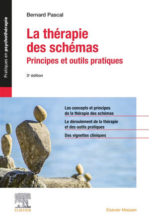 La thérapie des schémas : principes et outils pratiques