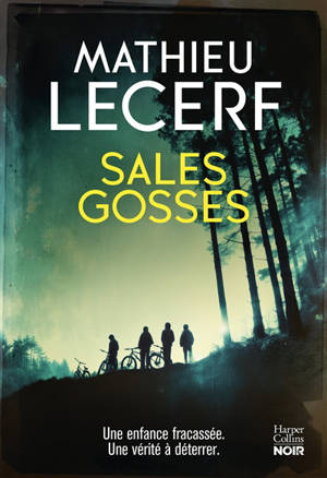 Sales gosses : thriller