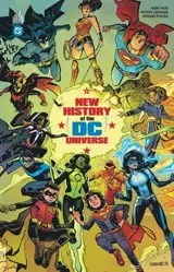 New history of the DC universe. Vol. 4