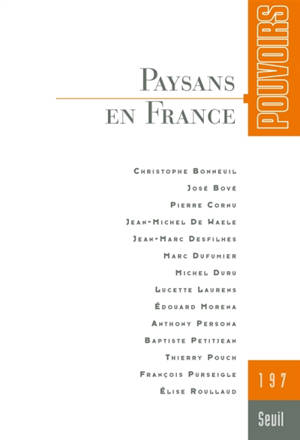 Pouvoirs, n° 197. Paysans en France