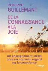 De la connaissance à la joie