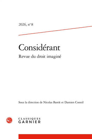 Considérant : revue du droit imaginé, n° 8. Varia