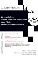 La Constitution comme facteur de conflit armé dans l'Etat : recherche interdisciplinaire