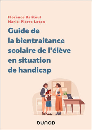 Guide de la bientraitance scolaire de l'élève en situation de handicap