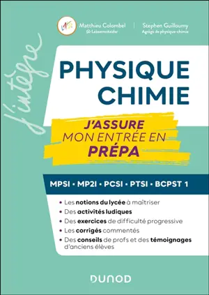 Physique chimie, j'assure mon entrée en prépa : MPSI, MP2I, PCSI, PTSI, BCPST 1