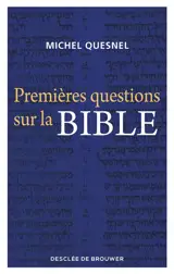 Premières questions sur la Bible