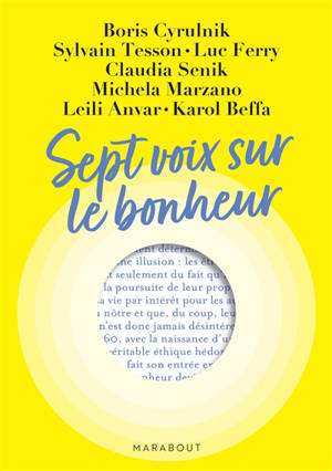 Sept voix sur le bonheur