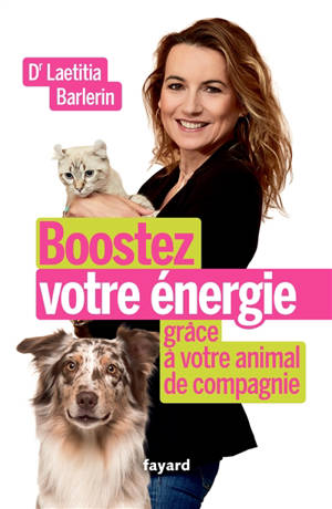 Boostez votre énergie grâce à votre animal de compagnie