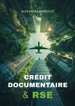 Crédit documentaire & RSE