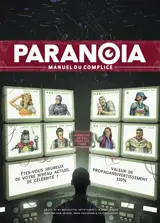 Paranoïa : manuel du complice